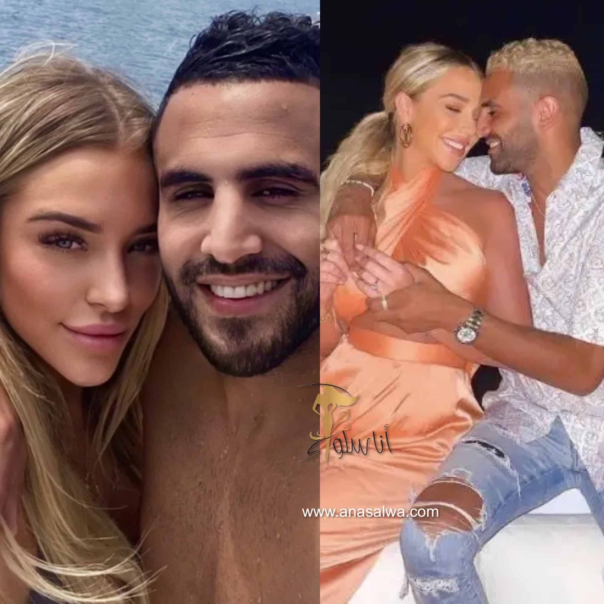 Riyad Mahrez se verlowing aan sy Britse vriendin Taylor Ward ná ’n stormagtige liefdesverhaal